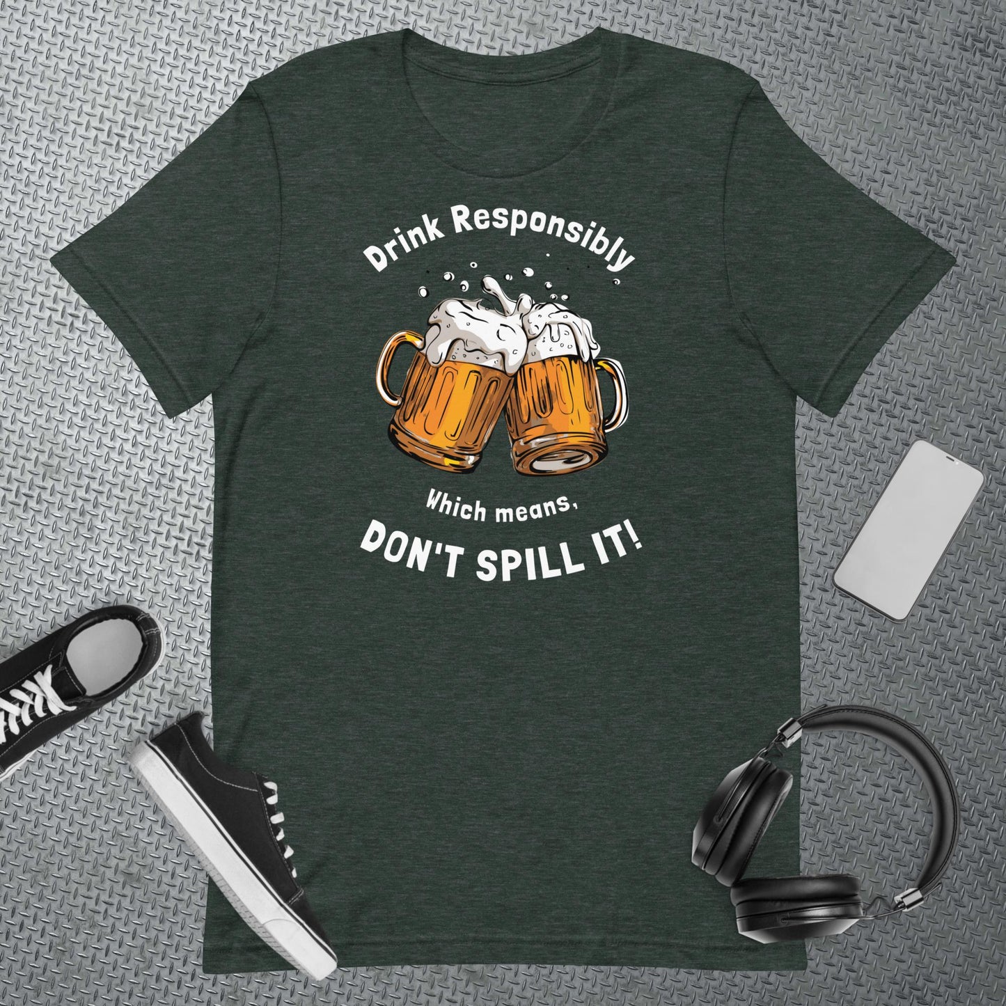 Drink Responsibly Unisex t-shirt